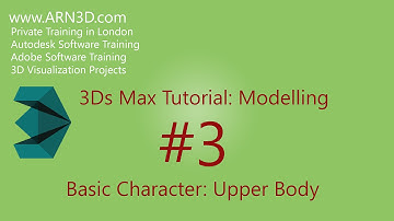 Tutorial: 3Ds Max: Modelling: #3: Basic Character: Upper Body