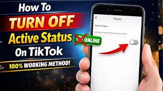 How To Turn Off Active Status On TikTok (2026) | Hide Online Status Easily