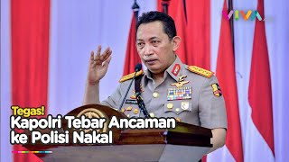 Kapolri Jengah Lihat Polisi Banyak Bermasalah: Tak Bisa Bersihkan Ekor, Kepalanya Saya Potong!