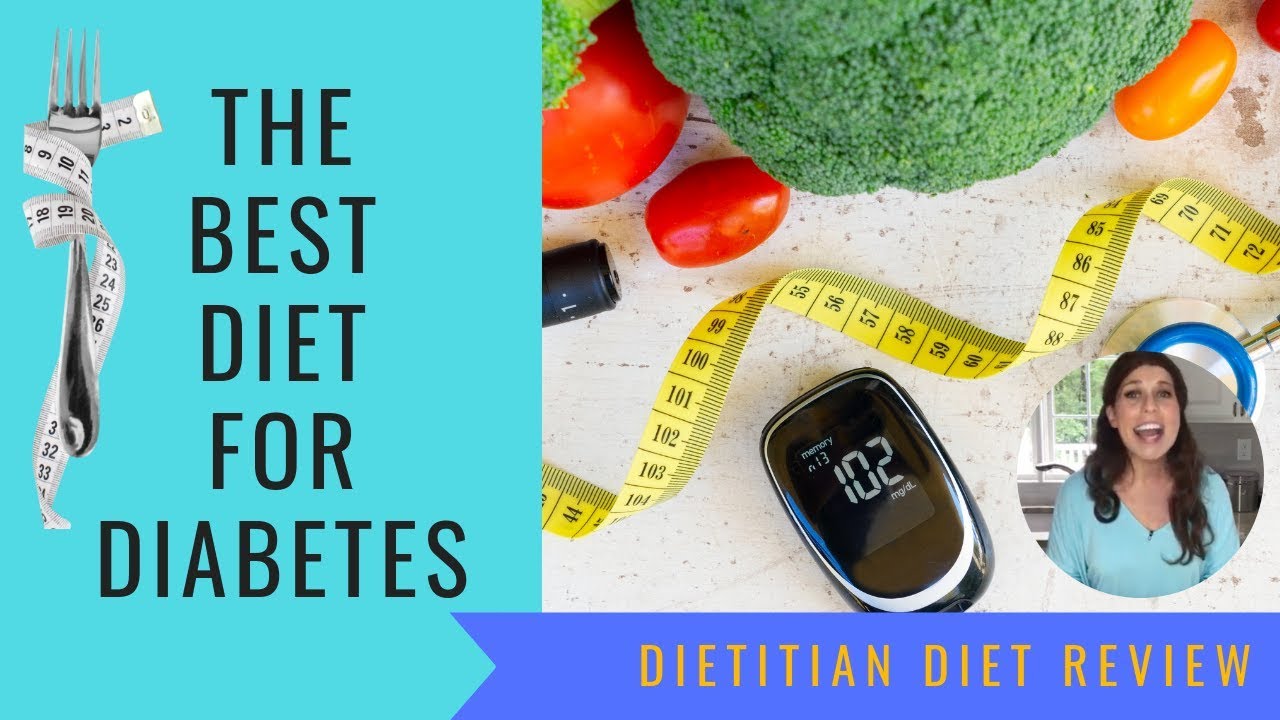 What Is The Best Diet For Diabetes | Foods for Type 2 Diabetes Diet