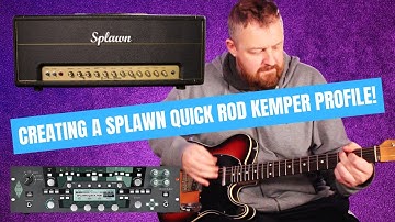 NRSIX TV - Splawn Quick Rod - Creating a Kemper Profile