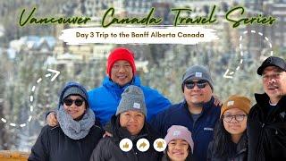 Spring Break 2023/Banff Alberta Canada