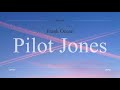 Frank ocean  pilot jones  lyrics