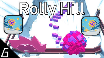 Rolly Hill - Gameplay Part 1- First Level 1 - 20 (iOS, Android)
