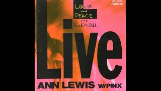 Ann Lewis W/ Pinx - Love & Peace & Rock'n Roll (1986) Full Album アン・リンダ・ルイス