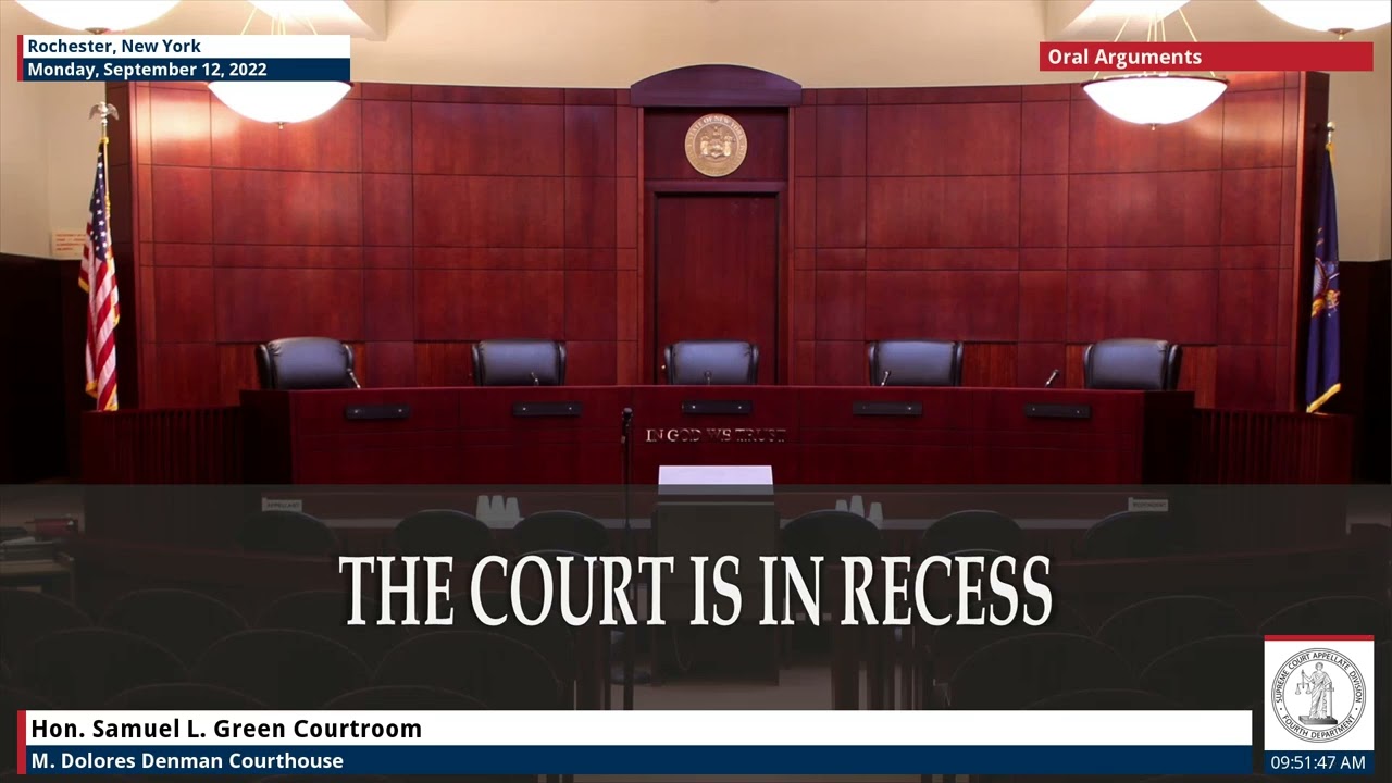 Oral Arguments - Monday, September 12, 2022 | Appellate Division | Fourth  Judicial Department
