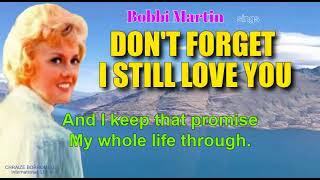 Watch Bobbi Martin Dont Forget I Still Love You video