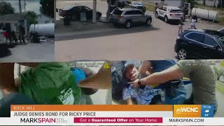Judge denies bond for Ricky Price after viral Rock Hill arrest