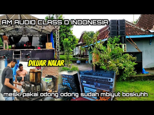 DILUAR NALAR !!! SOUND OMBRO FULL CLASS D AM AUDIO SUDAH MBLIYUT HOREG CUMA 4 SUB  CLA SUDAH JOSS class=