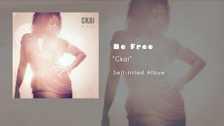 Video thumbnail of "Ckai - Be Free (R&B Music)"