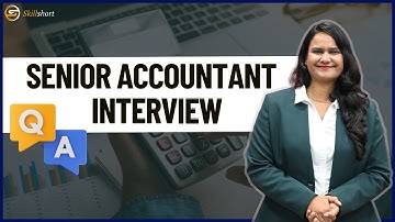 Accountant Interview Questions and Answers | Senior Accountant