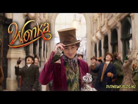 Wonka - szinkronizált előzetes