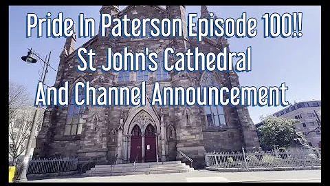 Episode 100! St John's Cathedral And Channel Annou...