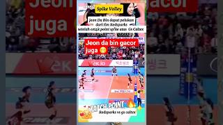 Jeon da BIn mode gacor #videoshort #volleyball #sports #megawatihangestri #redsparks #viral