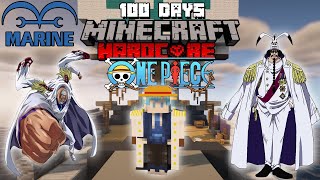 MÌNH LÀ HẢI QUÂN SINH TỒN 100 NGÀY TRONG MINECRAFT ONE PIECE SIÊU KHÓ !!