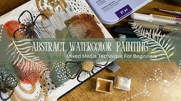 Mixed Media Watercolor Painting Tutorial | Gold Touch Abstract Art For Beginners 