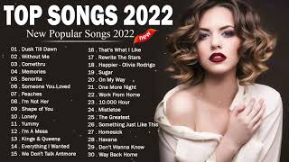 Best Pop Songs 2022 - Top 40 Popular Songs Playlist 2022 💚 Best english Music Collection 2022