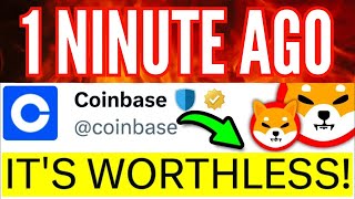 WTF is COINBASE? ARE YOU CERTAIN YOU DO NOT WANT MORE SHIB? (SHYTOSHI, OMFG!) - NEWS SHIBA INU COIN