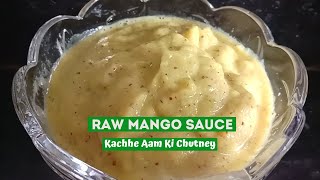 RAW MANGO SAUCE RECIPE | KACHHE AAM KI CHUTNEY | MANGO CHUTNEY | GREEN MANGO CHUTNEY | SWEET & SPICY