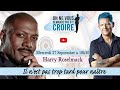 Harry roselmack  il nest pas trop tard pour natre