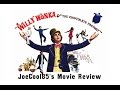 Willy wonka and the chocolate factory 1971 joseph a soboras movie review