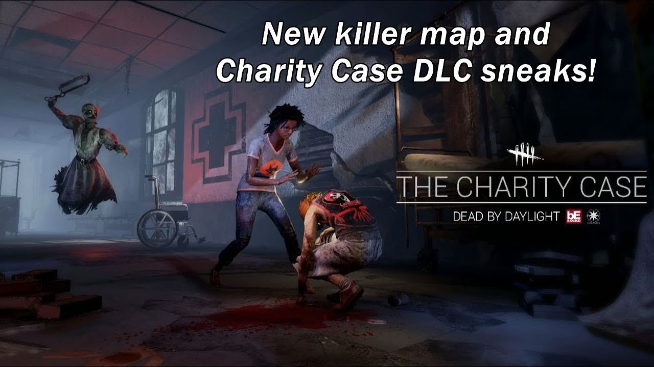 Dead By Daylight New Map And Charity Case Dlc Sneaks Youtube