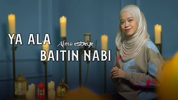 YA ALA BAITIN NABI - ALMA ESBEYE