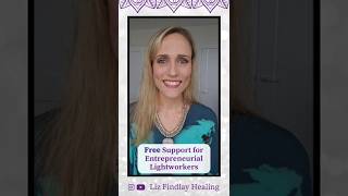 Free Support for Entrepreneurial Lightworkers - join Starseed Business Networking! #starseed