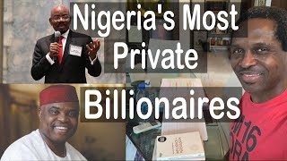 Top 5 silent Nigerian Billionaires