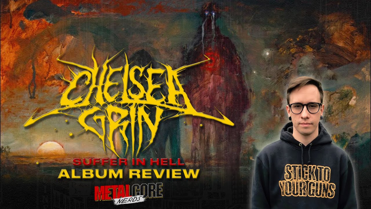 Chelsea Grin Suffer In Hell Chelsea Grin "Suffer In Hell" Album Review | Metalcore Nerds - YouTube