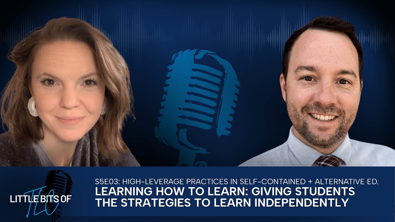 Learning How to Learn: Giving Students the Strategies to Learn Independently