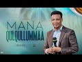 MANA QULQULLUMMAA ABDII DABALAA JCP MULTIMEDIA PRESENTS 2024 