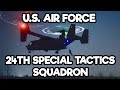 AIR FORCE 24TH SPECIAL TACTICS SQUADRON (TIER ONE UNIT)