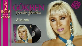 Gökben - Alışırım Severken Yoruldum Oskar Müzik Official
