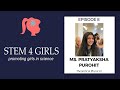 Stemm4girls episode 8 with ms pratyaksha purohit