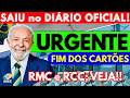 🔴URGENTE: SAIU no DIÁRIO OFICIAL - FIM dos CARTÕES RMC e RCC DO INSS!
