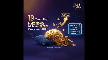 10 AI Tools That Make You Money While You Sleep (2025 Edition)