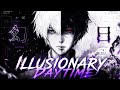 ILLUSIONARY DAYTIME X 室内系 TrackMaker Extended Edit Nightcore Aesthetic Mix 