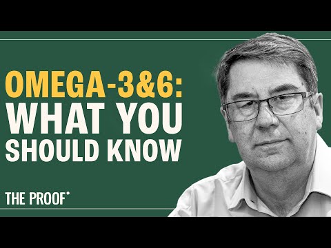 What You Need To Know About Omega 3 And 6 Fats | Prof Philip Calder | The Proof Podcast Ep 278