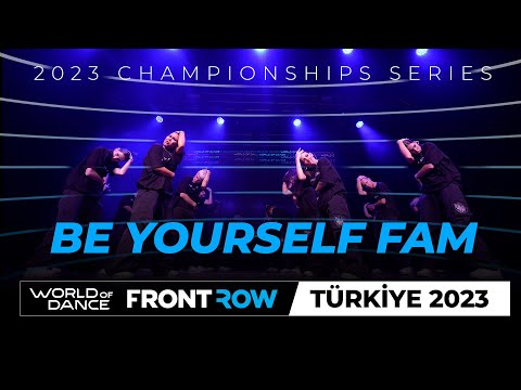 Be Yourself Fam | 1st Place Team Division | World of Dance İstanbul 2023 | #wodtürkiye23
