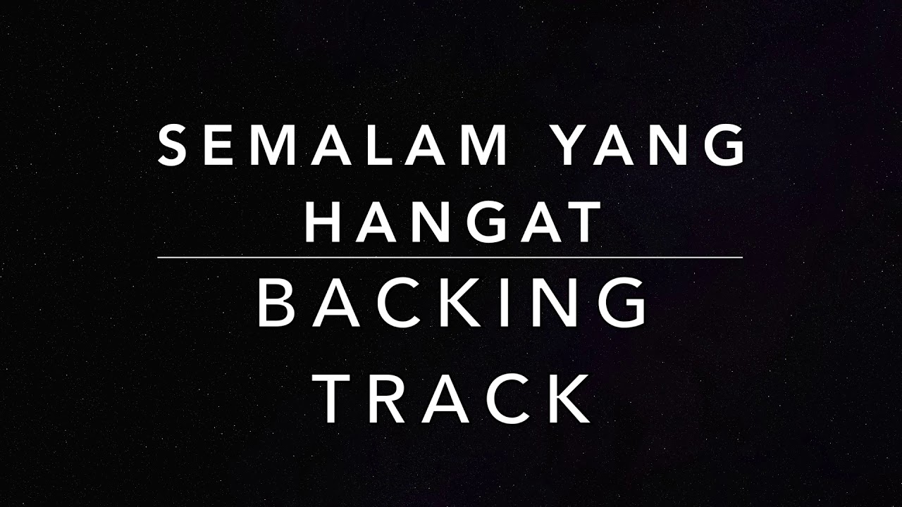 Backing Track - Semalam Yang Hangat (Wings) - YouTube