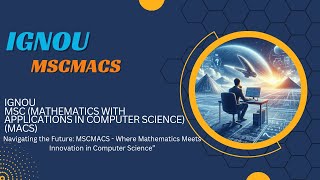 IGNOU M.SC.MATHEMATICS WITH APPLICATIONS  IN COMPUTER SCIENCE (MSCMACS)| Full course details screenshot 3
