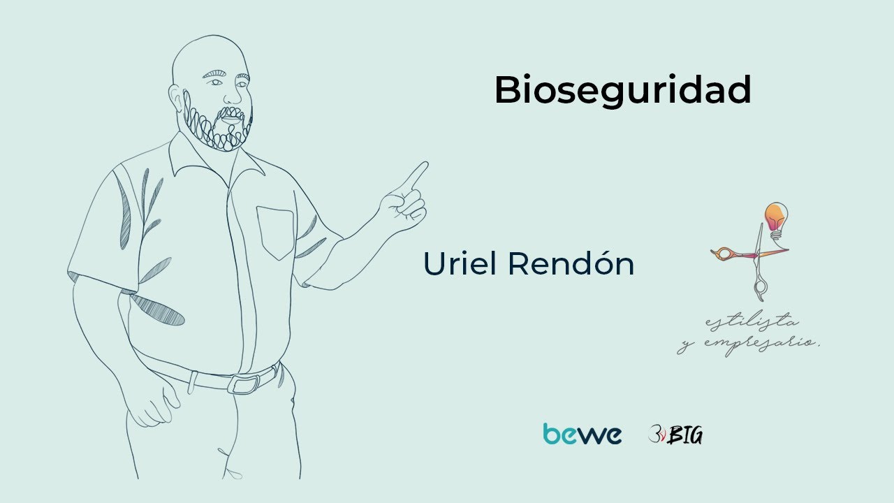 Bioseguridad con Uriel Rendón - YouTube