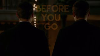 (TO) Klaus and Elijah || Before You Go