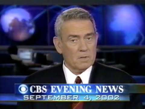 CBS Evening News with Dan Rather September 4th 2002