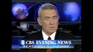 CBS Evening News with Dan Rather September 4th 2002
