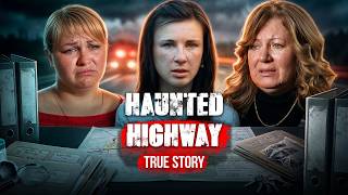 A Cursed Road Keeps Taking Lives – Paranormal Investigation | True Stories