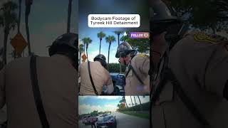 Bodycam Footage of Tyreek Hill Detainment