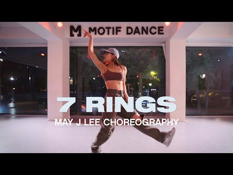 May J Lee Choreography | 7 Rings - Ariana Grande