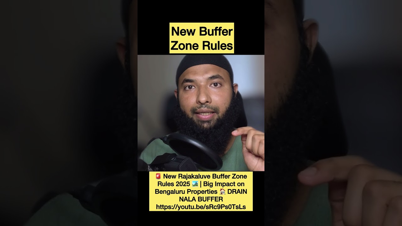 🚨 Новые правила буферной зоны Раджакалуве 2025 🏞️ | Значительное влияние на недвижимость в Бангал...